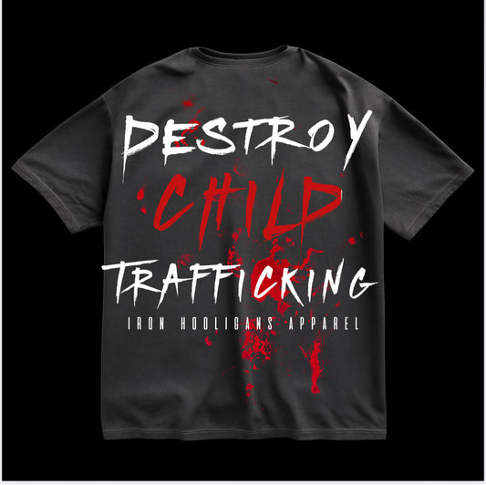 Destroy Child Trafficking (Preorder)
